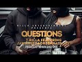 Questions - T-Rilla featuring JawnWitDaGreenHair (KY) Prod. By No Nonsense Gang