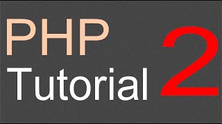 PHP Tutorial for Beginners - 02 - Installing software