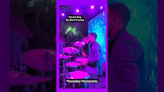 Hound dog by, Elvis presley #hounddog #elvispresley #drums #livemusic