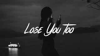 SHY Martin - Lose You Too (Lyrics)