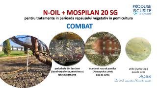 ALCEDO - Produse iscusite: N OIL + MOSPILAN 20 SG