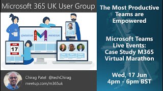 #M365UK Jun 2020 Microsoft Teams Live Events Case Study and Most Productive Teams are Empowered