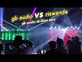 battle riswanda vs gb audio ‼️riswanda team 2 libas ma audio sekarang team 1 cak wan libas gb audio