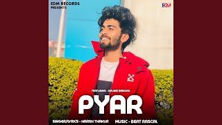 Pyar (feat. Arvind Beniwal)