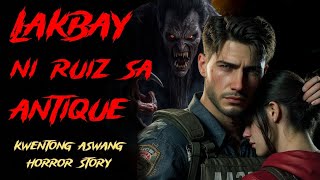 LAKBAY AT MISSION NI RUIZ SA ANTIQUE kwentong Aswang True Story