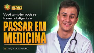 Você também pode se tornar inteligente e passar em Medicina | Aula 02