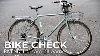 【BIKE CHECK】RIVENDELL sam hillborneー松本が7年間乗り尽くしたBlueLug初のリベンデルー