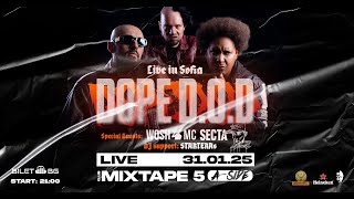 DOPE D.O.D LIVE IN SOFIA - Club Mixtape 5 - 31.01.2025