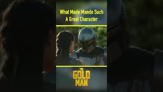 What Made Mando Such A Great Character In The Mandalorian #shorts