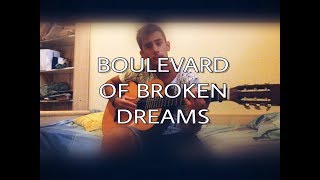 Green Day - Boulevard of Broken Dreams Fingerstyle Guitar Cover