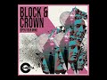 Block & Crown - Open Your Mind (Original Mix)