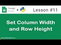 Google Sheets API in Python | Set Column Width and Row Height