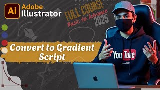 Convert Objects to Gradient Using Script | Adobe Illustrator