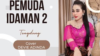 PEMUDA IDAMAN DUA cover DEVIE ADINDA