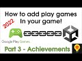 How to add Google Play Games Services to your game - Part 3 | Random Ideation Studios