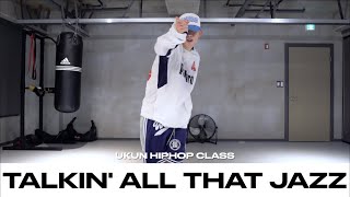 UKUN HIPHOP CLASS | Stetsasonic - Talkin' All That Jazz | @Justjerkacademy