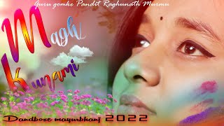 Magh kunami-Guru nepel || Dandbose 2022 || Dahar enej