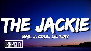 Bas, J. Cole - The Jackie (Lyrics) ft. Lil Tjay