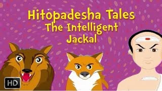 Hitopadesha Tales - The Intelligent Jackal - Moral Stories for Children