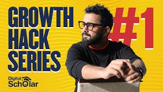 Learn Growth Hacking From Scratch | Growth Hacks Series #001
