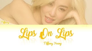 Tiffany Young - Lips On Lips Lyrics