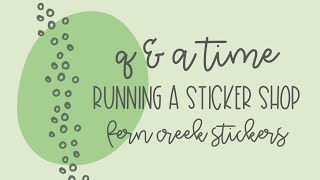 Q&A || Running a planner sticker shop