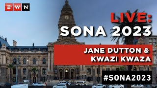 [WATCH LIVE] #SONA2023 with Kwazi Kwaza