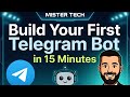 Build Your First Telegram Bot in 15 Minutes