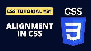 CSS Tutorial #31 - Horizontal and Vertical Align in CSS | Programming For Beginners