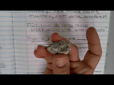 What are the two ways that rocks are broken down into smaller pieces?