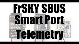 FrSky SBUS and Telemetry Setup