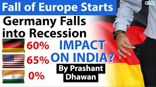 Germany Falls into Recession | How will this impact India? Is it good news or bad news?