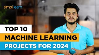 Top 10 Machine Learning Projects For 2026 | ML Projects For Resume | ML Project Ideas | Simplilearn