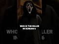 WHO IS THE KILLER IN SCREAM 6? #shorts