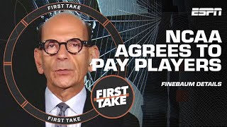 Paul Finebaum details the latest on the NCAA AGREEING to pay players | First Take