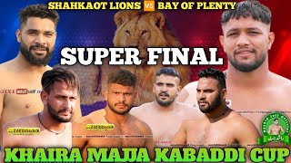 SUPER FINAL BAY OF PALNTY 🆚 SHAHKOT LIONS  Khaira Majja  Major League Kabaddi Cup 2025