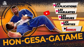 Hon-Gesa Gatame le guide complet: les sorties, les erreurs, les variantes + Bonus