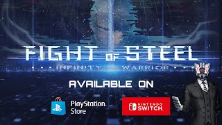 《Fight of Steel》PS4/PS5/Nintendo Switch AVAILABLE NOW！