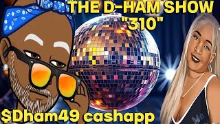 THE D-HAM SHOW \