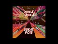 Mikä-Mikä - Sukat Pois (feat. Velvet Boyz)