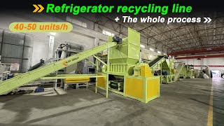 Refrigerator recycling line - complete recycling process#recycle