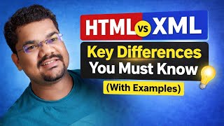 HTML vs XML | Key Differences You Must Know 💡 (With Examples)