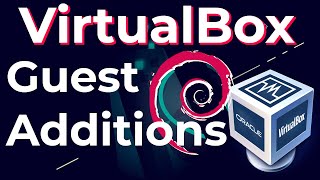 VirtualBox Guest Additions for Debian 11 Bullseye (Linux Beginners Guide)