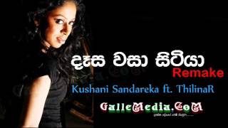 Desa Wasa Sitiya | Remake - Kushani Sandareka Ft. Thilinar - Gallemedia.com