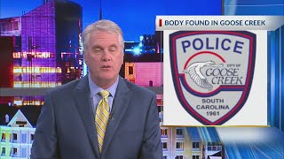 No foul play suspected after body found in Goose Creek