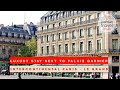 Hotel InterContinental Paris - Le Grand: exceptional luxury hotel in the heart of Paris