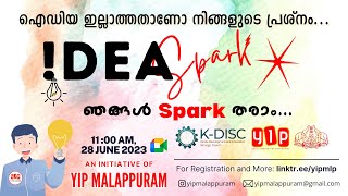 IDEA SPARK - An Idea Generation Programme | Young Innovators Programme, Malappuram