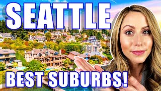 TOP 5 SUBURBS Living In Seattle Washington | Moving To Seattle Washington | Seattle WA Real Estate