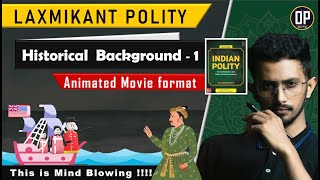 Laxmikant Polity for OAS  | Historical Background 1 | Animated Movie |Odisha Preps
