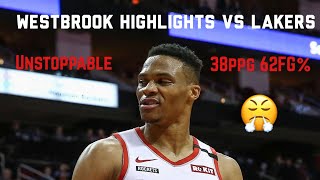 Russell Westbrook highlights vs Lakers (RS) UNSTOPPABLE!!!